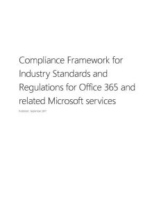 Compliance Framework for Industry Standards and Regulations for Office 365 and related Microsoft services